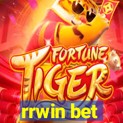 rrwin bet